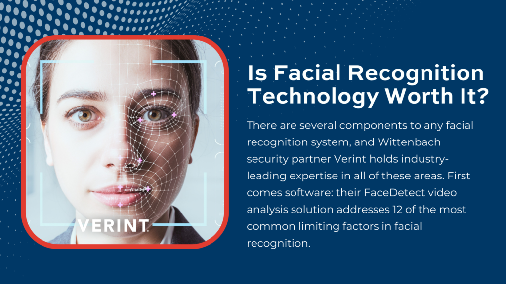 Facial Recognition Technology - Verint Facial Recognition Camera