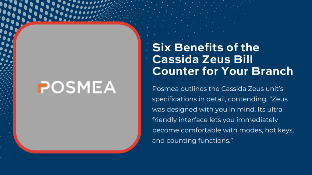 Six Benefits of the Cassida Zeus Bill Counter for Your Branch