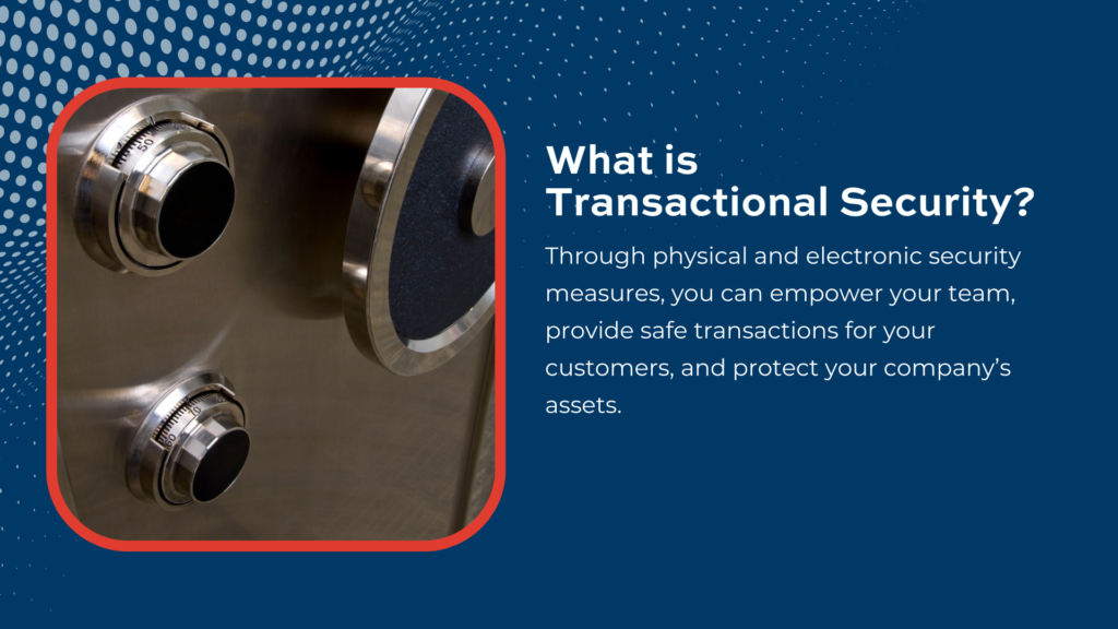 What is Transactional Security?