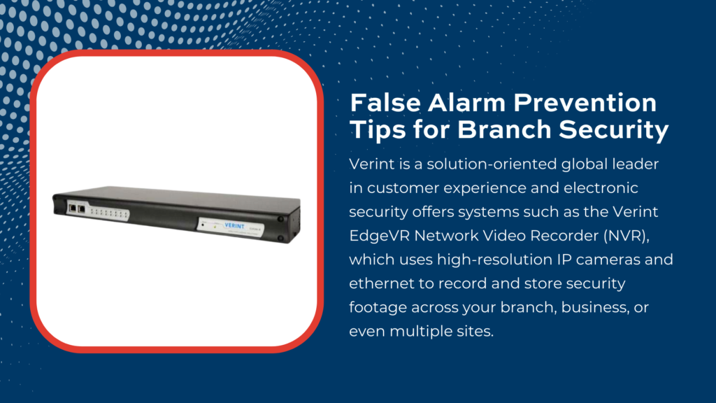 False Alarm Prevention Tips for Branch Security