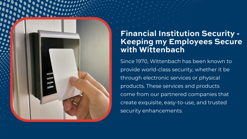 Keeping my Employees Secure with Wittenbach 