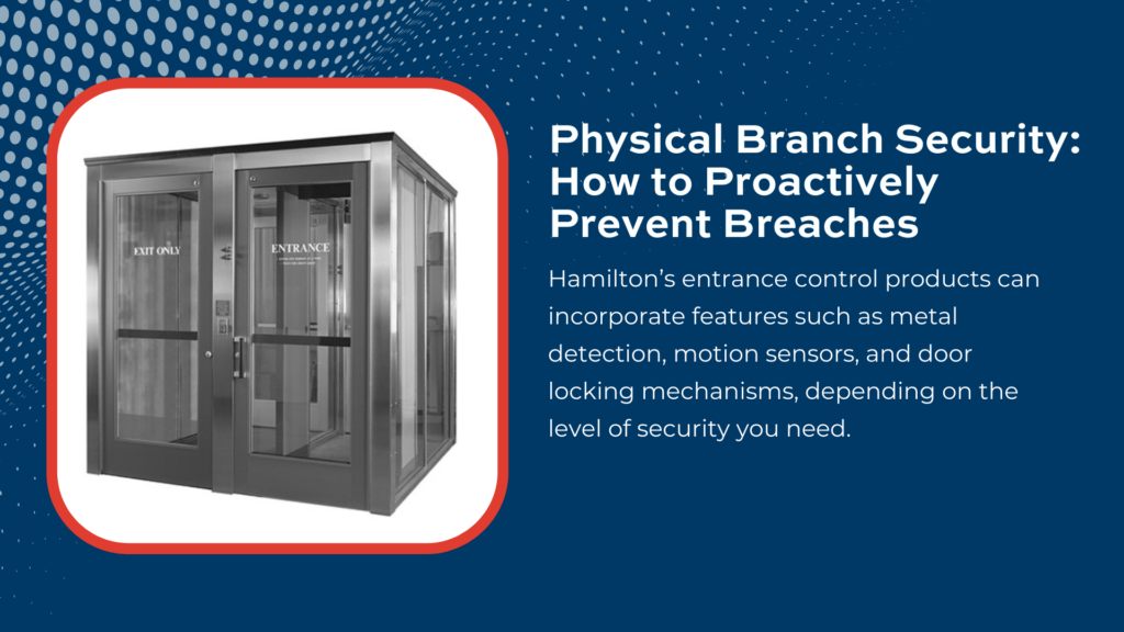 Physical Branch Security: How to Proactively Prevent Breaches
