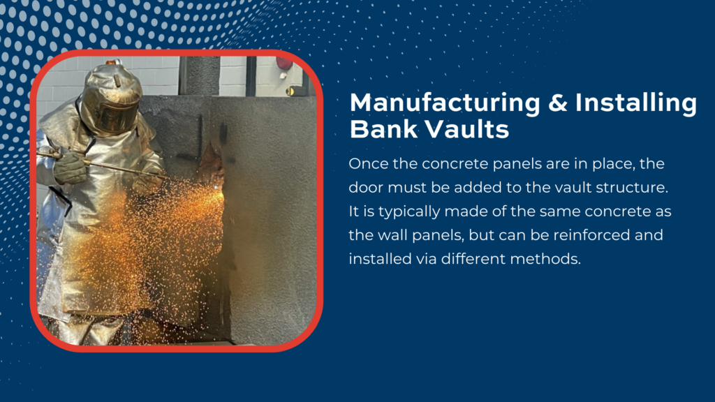 Installing bank vaults is a significant event in the life of your branch.