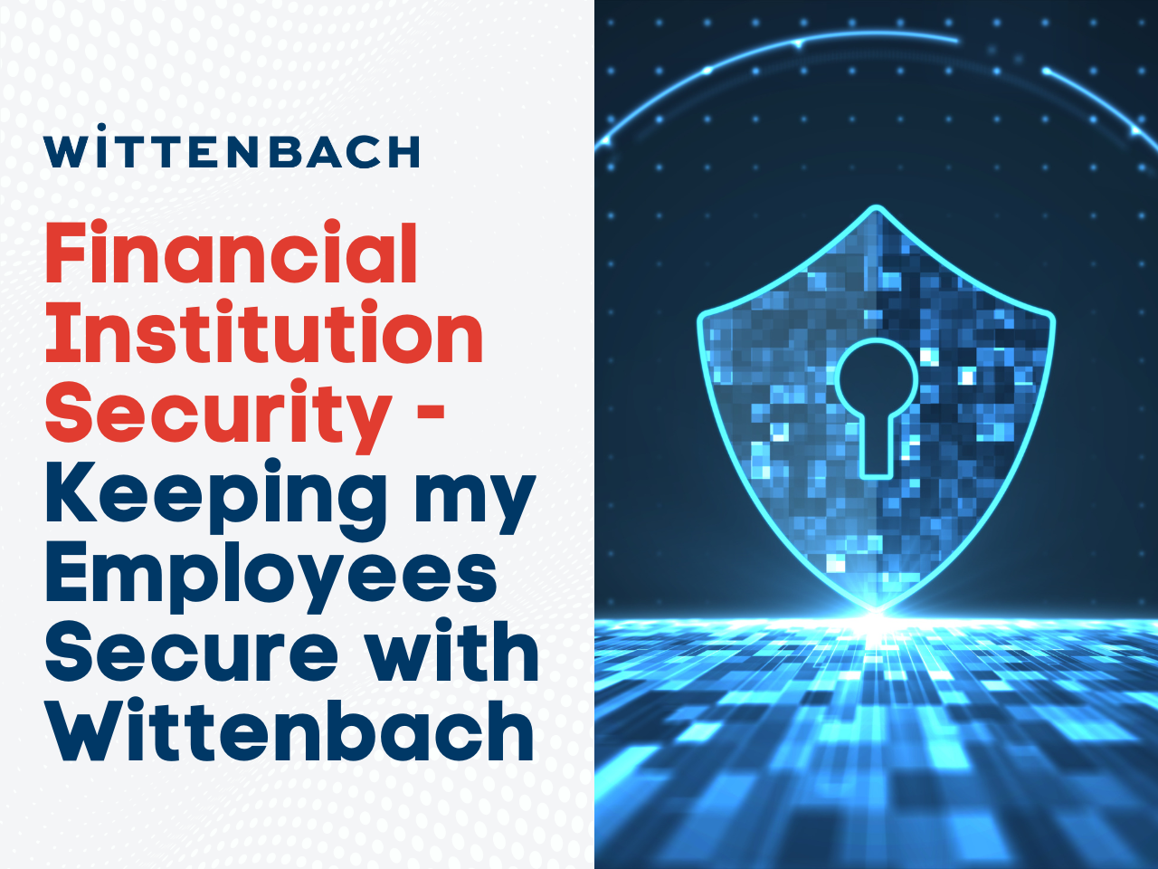 Employee security with Wittenbach