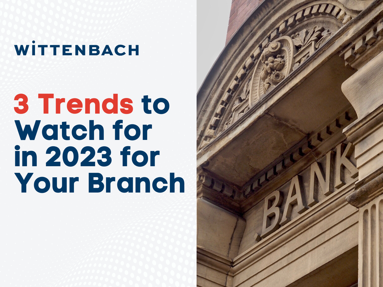 3 Branch Security Trends to Watch for in 2023