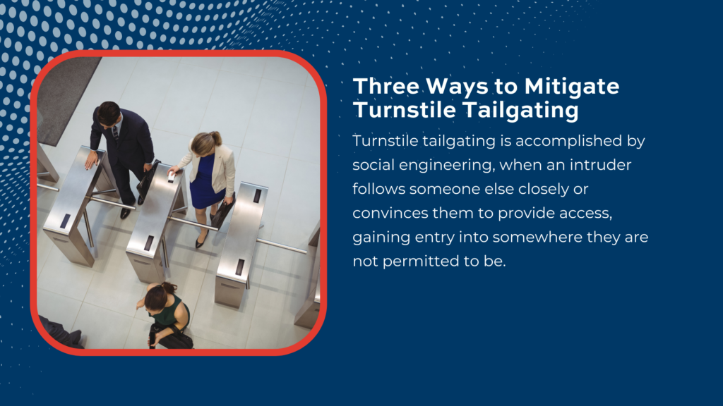 Three Ways to Mitigate Turnstile Tailgating