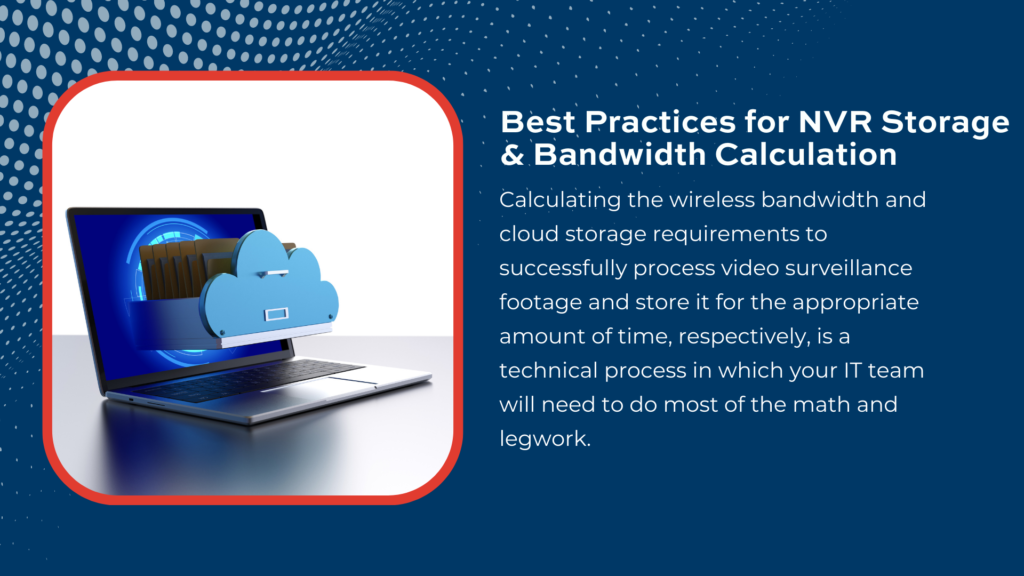 NVR Bandwidth and Storage: Best Practices