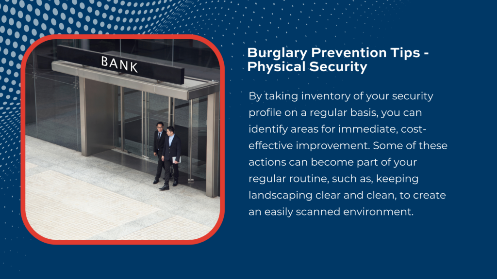 In honor of National Burglary Prevention Month, Wittenbach offers physical and electronic security tips to secure your institution’s assets and deter crime.